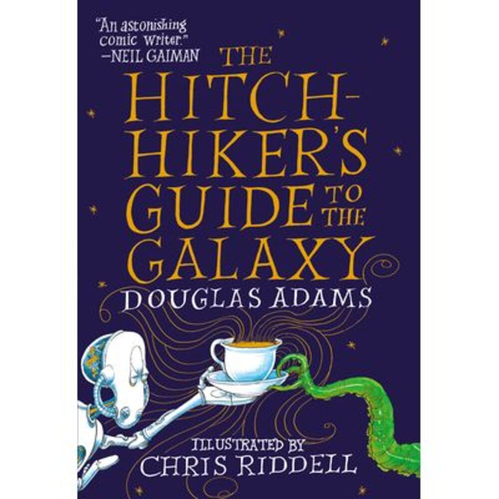 The Hitchhiker's Guide to the Galaxy: The Illustrated Edition -- Douglas Adams